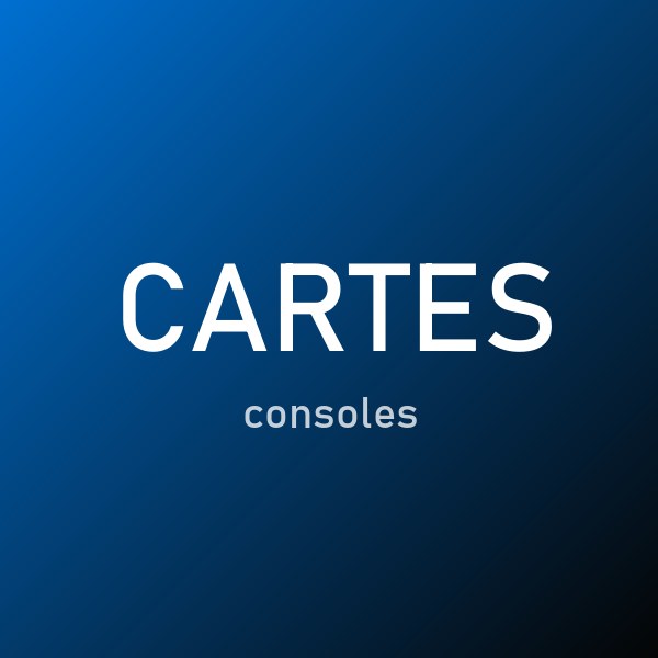 Cartes consoles